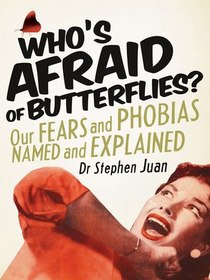 cover image of Who's Afraid of Butterflies?